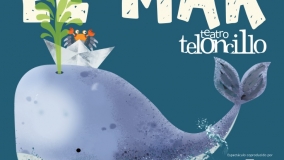 Teloncillo Teatro presenta “El Mar”